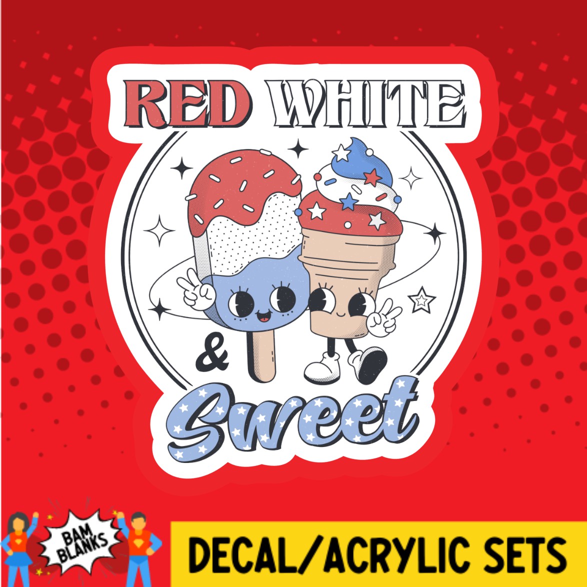 Red White and Sweet - DECAL AND ACRYLIC SHAPE #DA02731