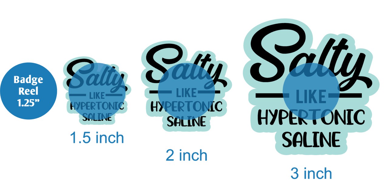 Salty Like Hypertonic Saline - Acrylic Shape #1276
