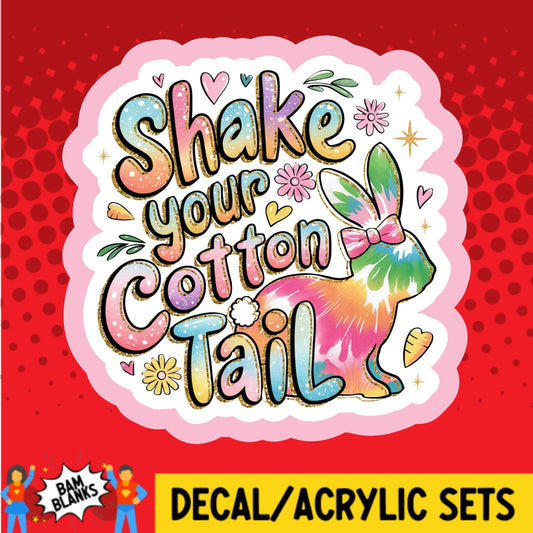 Shake Your Cotton Tail - DECAL AND ACRYLIC SHAPE #DA03634