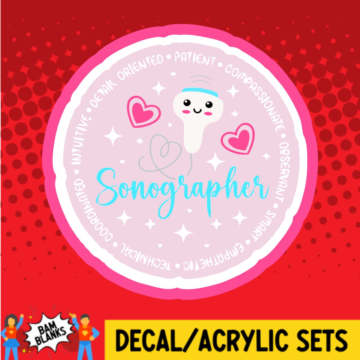 Sonographer Circle - DECAL AND ACRYLIC SHAPE #DA02145