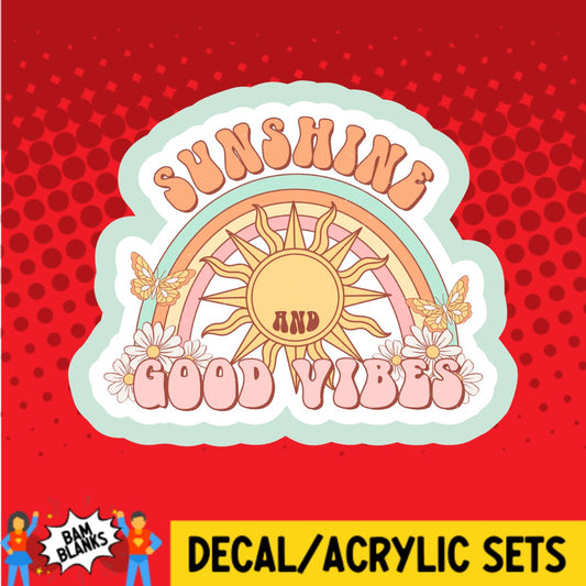 Sunshine and Good Vibes - DECAL AND ACRYLIC SHAPE #DA02836