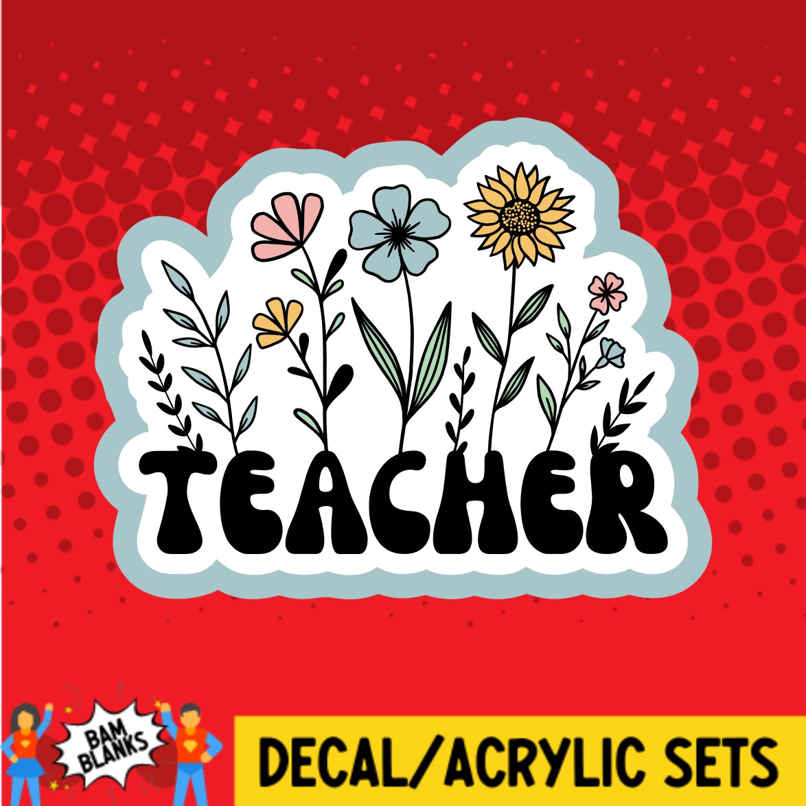 Teacher - DECAL AND ACRYLIC SHAPE #DA02745