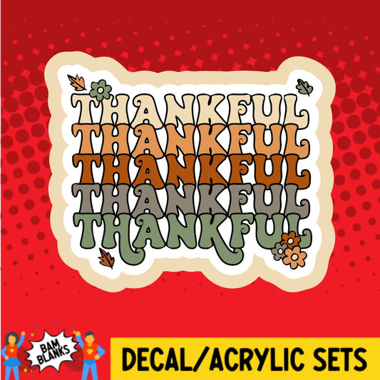 Thankful Thankful Thankful - DECAL AND ACRYLIC SHAPE #DA03368