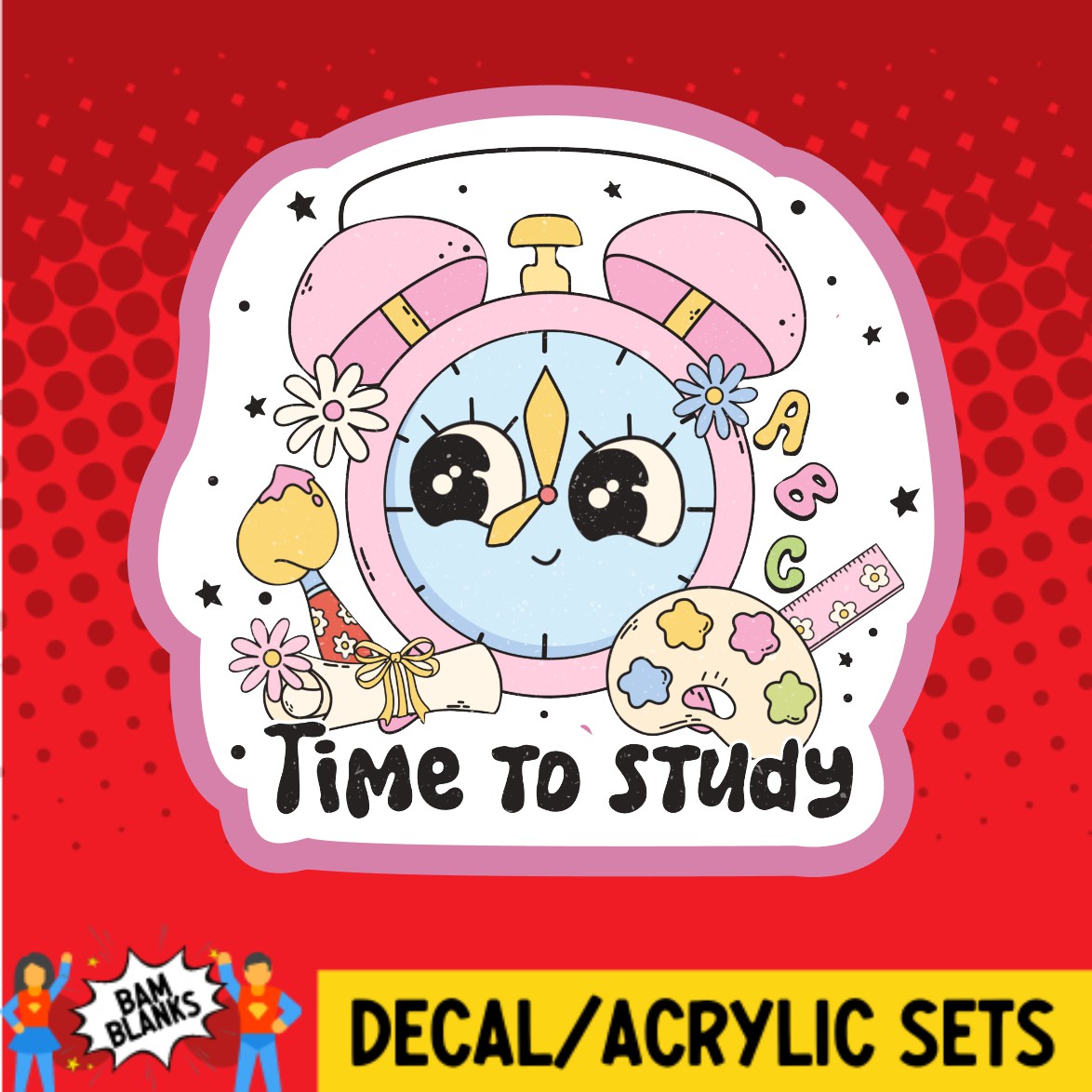 Time To Study - DECAL AND ACRYLIC SHAPE #DA03098