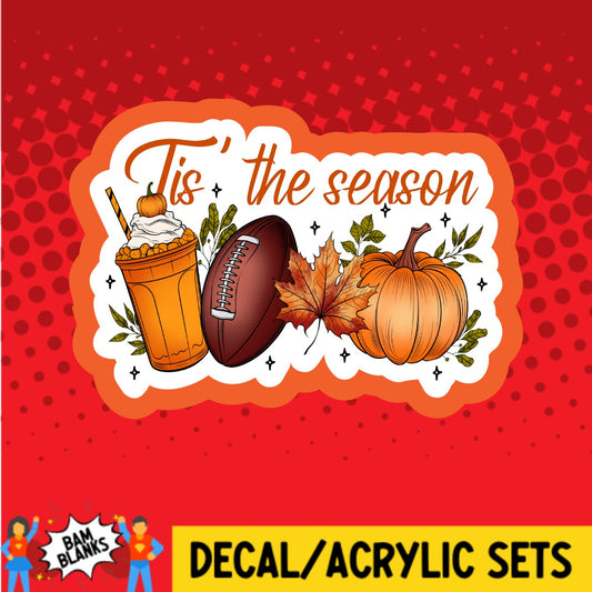 Tis The Season Pumpkin Football - DECAL AND ACRYLIC SHAPE #DA03349