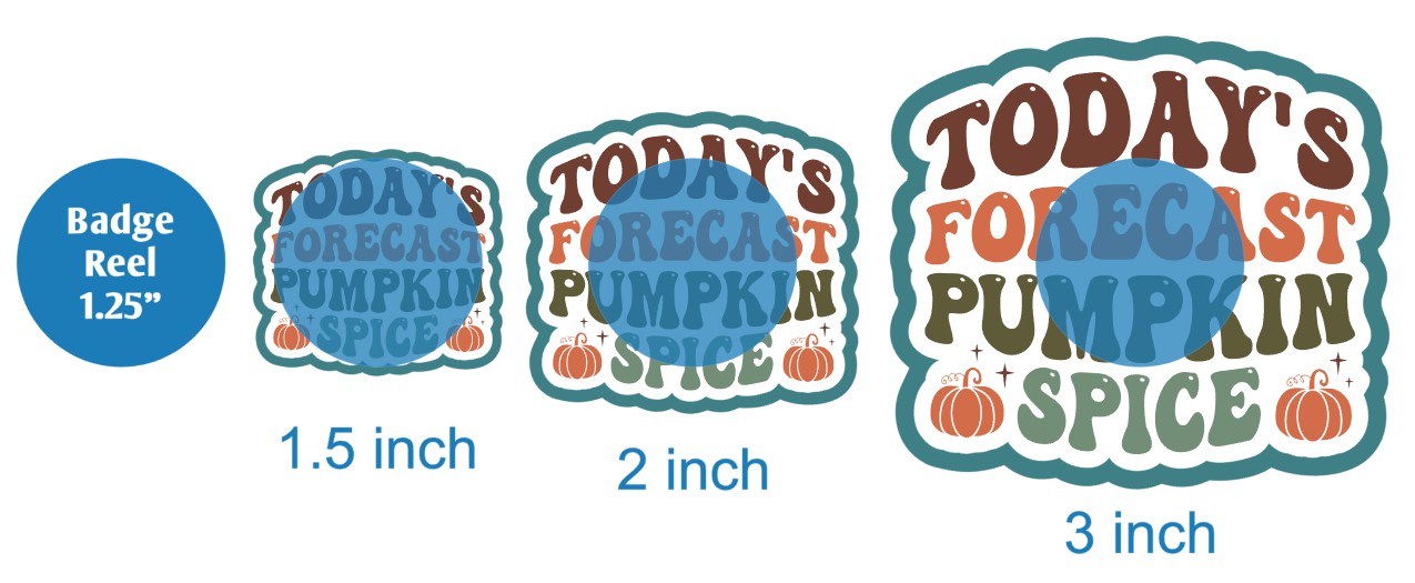 Todays Forecast Pumpkin Spice - DECAL AND ACRYLIC SHAPE #DA02713