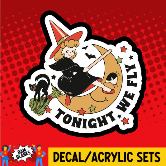 Tonight We Fly Vintage Witch - DECAL AND ACRYLIC SHAPE #DA02328