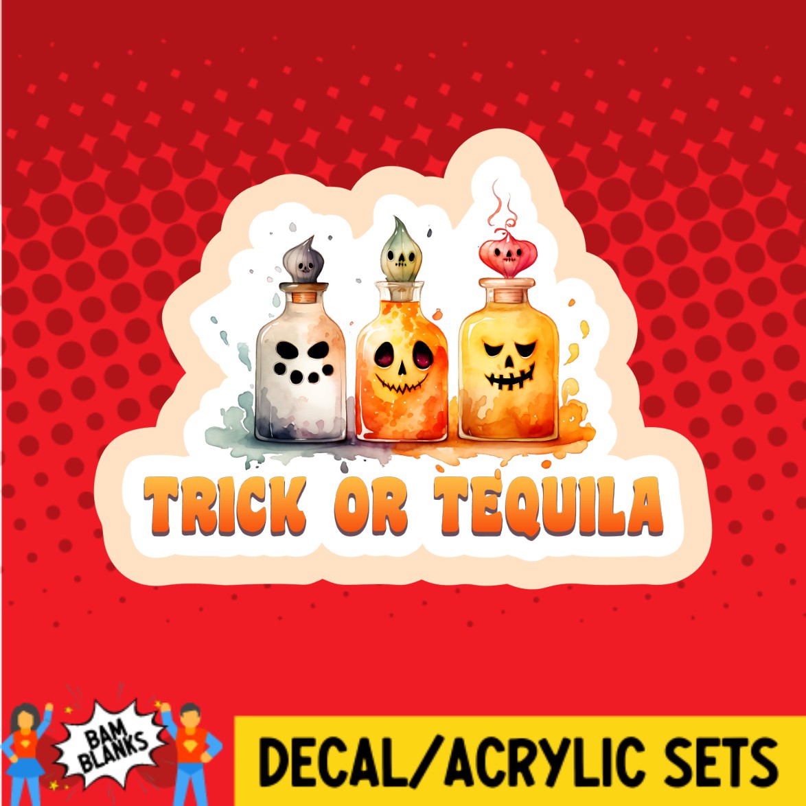 Trick or Tequila Potion Bottles - DECAL AND ACRYLIC SHAPE #DA03188