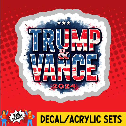 Trump Vance 2024 - DECAL AND ACRYLIC SHAPE #DA03271