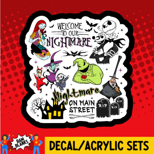 Welcome To Our Nightmare On Main Street - DECAL AND ACRYLIC SHAPE #DA03224