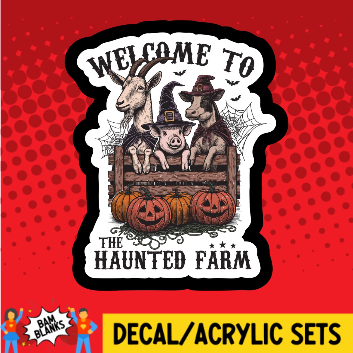 Welcome To The Haunted Farm - DECAL AND ACRYLIC SHAPE #DA03189