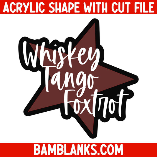 Whiskey Tango Foxtrot - Acrylic Shape #1925