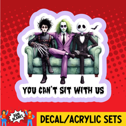 You Cant Sit With Us Edward Beetle Jack - DECAL AND ACRYLIC SHAPE #DA03289