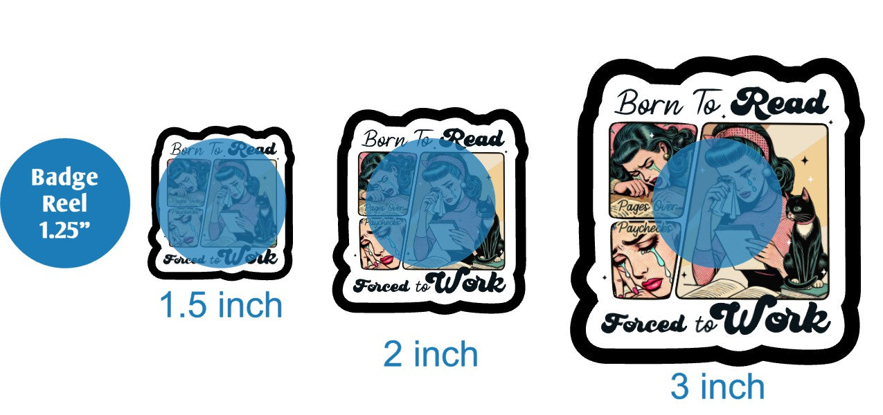 Born To Read Forced To Work - DECAL AND ACRYLIC SHAPE #DA03645