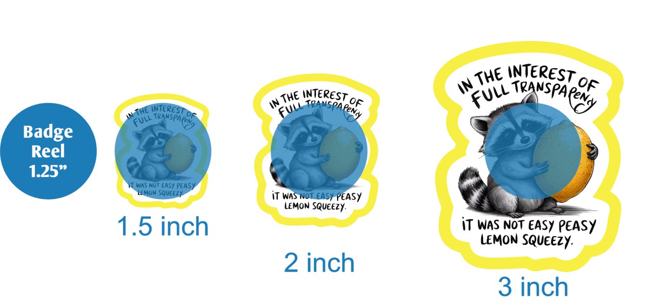 Easy Peasy Lemon Squeezy Raccoon - DECAL AND ACRYLIC SHAPE #DA03659