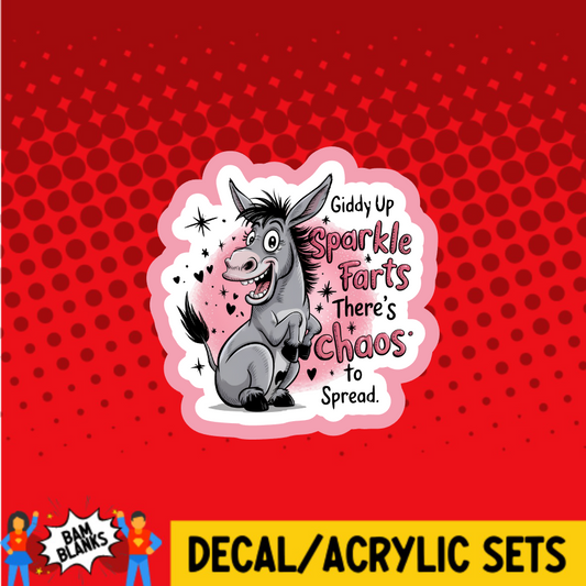 Giddy Up Sparkle Farts - DECAL AND ACRYLIC SHAPE #DA03708