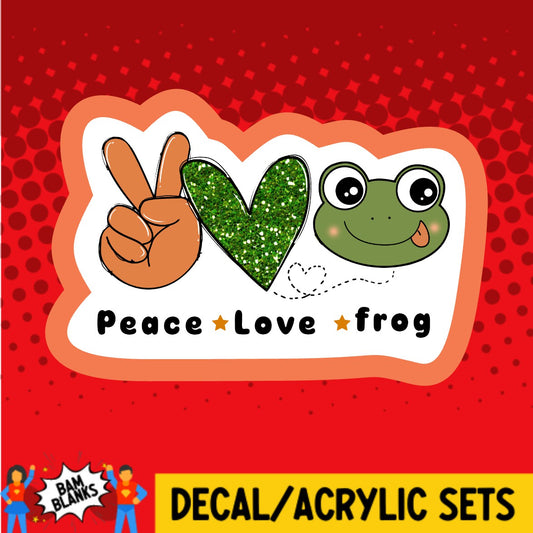 Peace Love Frog - DECAL AND ACRYLIC SHAPE #DA03686