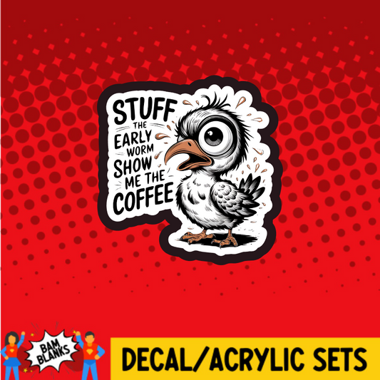 Stuff the Early Worm - DECAL AND ACRYLIC SHAPE #DA03709