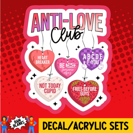 Anti Love Club - DECAL AND ACRYLIC SHAPE #DA01822