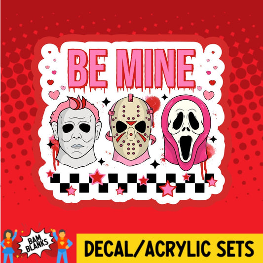 Be Mine Horror - DECAL AND ACRYLIC SHAPE #DA01859