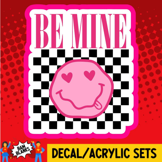 Be Mine Smiley - DECAL AND ACRYLIC SHAPE #DA01833