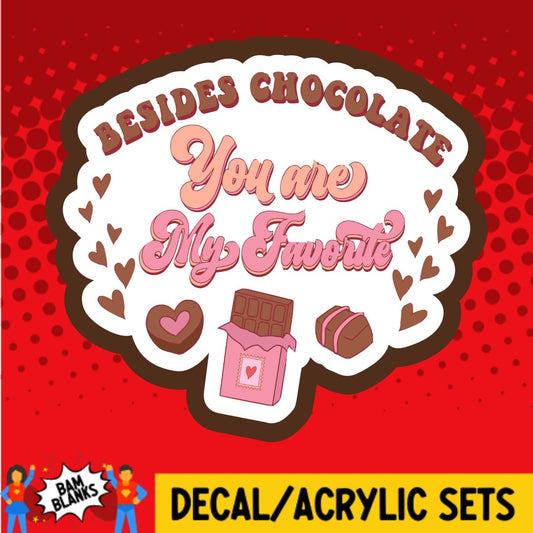 Besides Chocolate - DECAL AND ACRYLIC SHAPE #DA01737