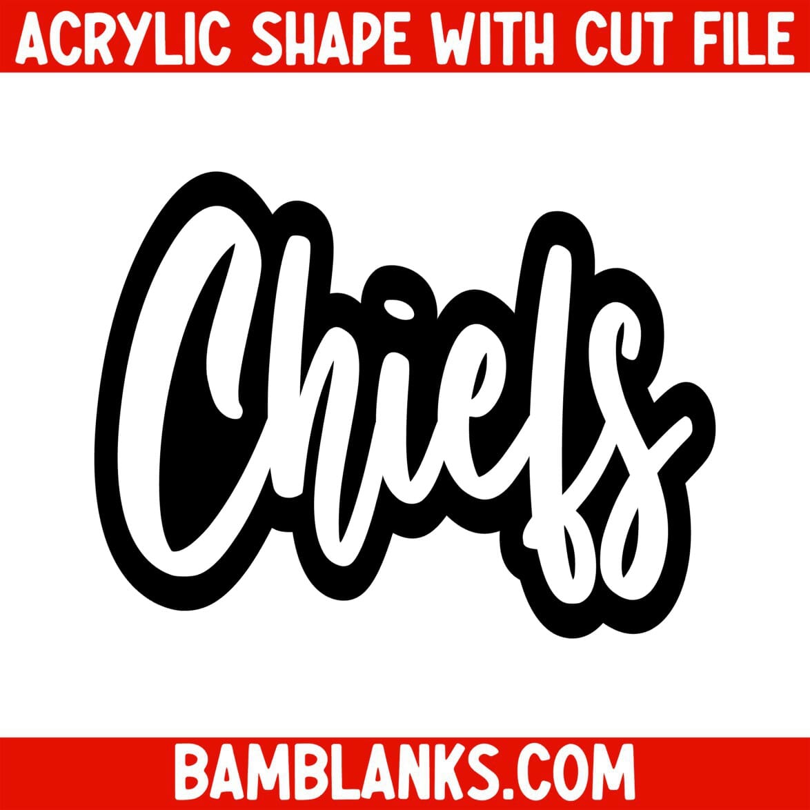 Chiefs - Acrylic Shape #1519