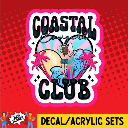 Coastal Cowgirl Club - DECAL AND ACRYLIC SHAPE #DA02039