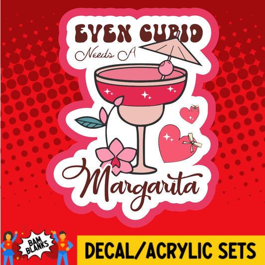 Even Cupid Needs A Margarita - DECAL AND ACRYLIC SHAPE #DA01819