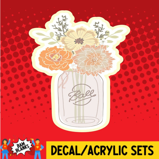 Flowers in Ball Jar - DECAL AND ACRYLIC SHAPE #DA01990