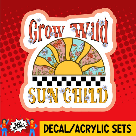 Grow Wild Sun Child 2 - DECAL AND ACRYLIC SHAPE #DA02046