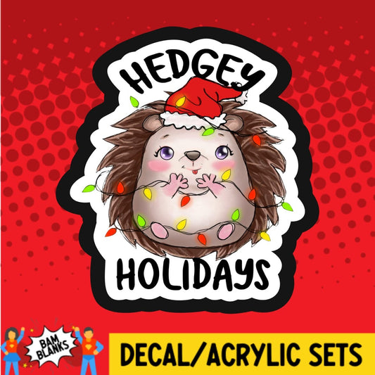 Hedgy Holidays - DECAL AND ACRYLIC SHAPE #DA01594