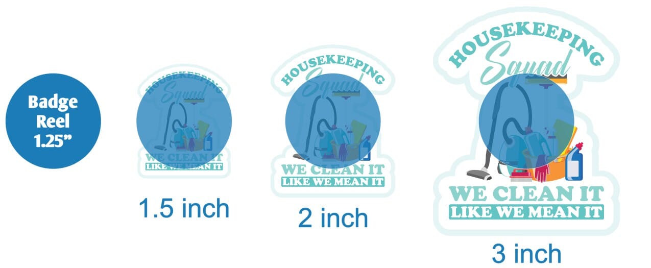 Housekeeping Squad We Clean It Like We Mean It - DECAL AND ACRYLIC SHAPE #DA01641