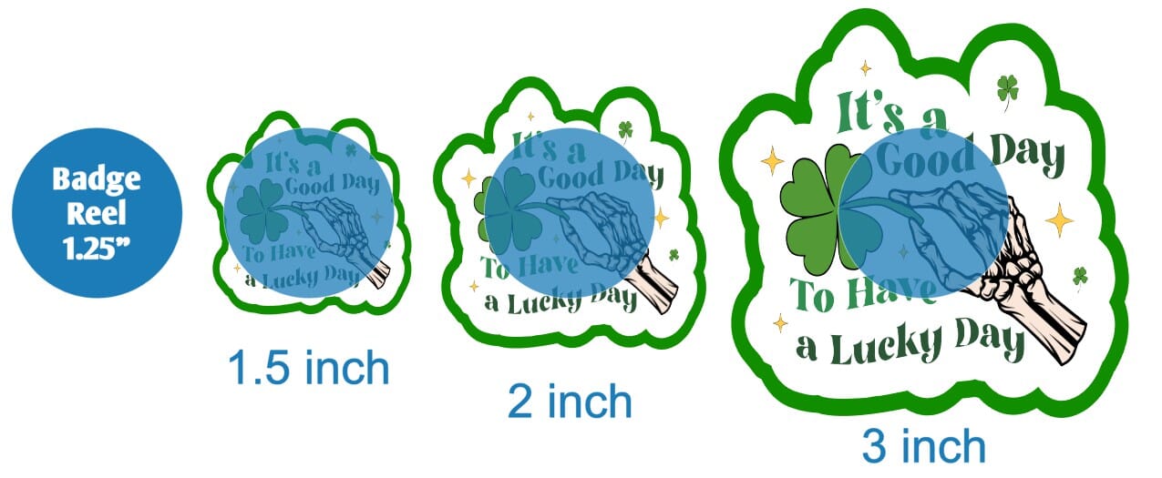 Its a Good Day to Have A Lucky Day - DECAL AND ACRYLIC SHAPE #DA01765