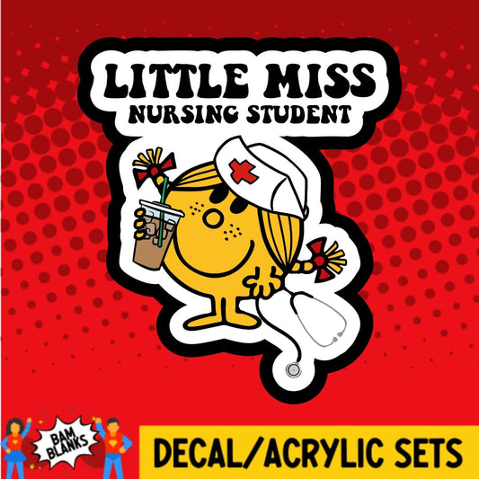 Little Miss Nursing Student - DECAL AND ACRYLIC SHAPE #DA01730