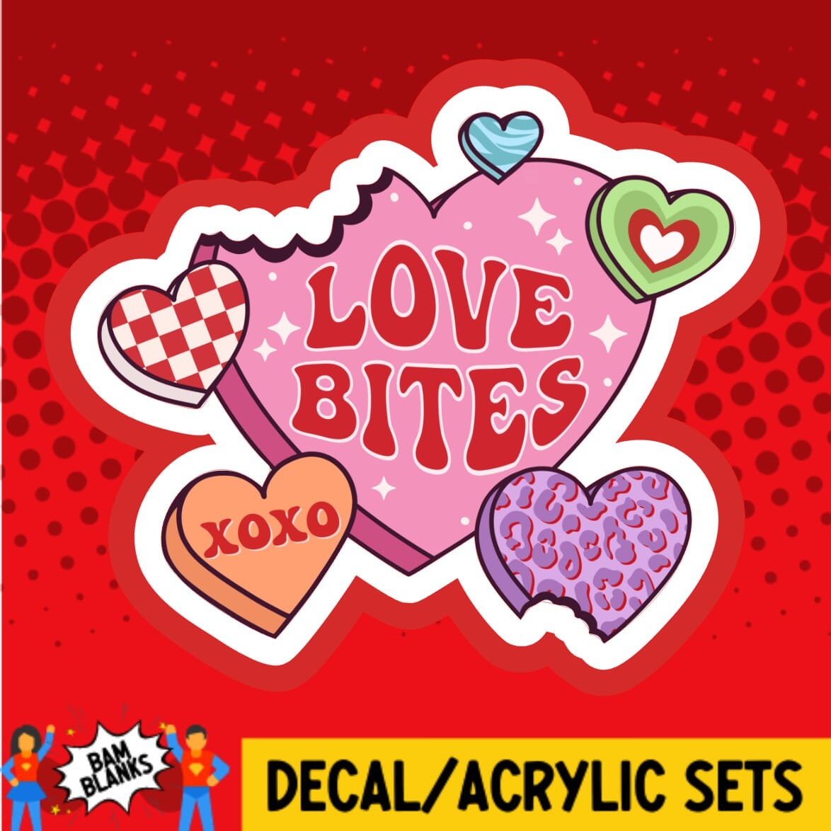 Love Bites - DECAL AND ACRYLIC SHAPE #DA01820