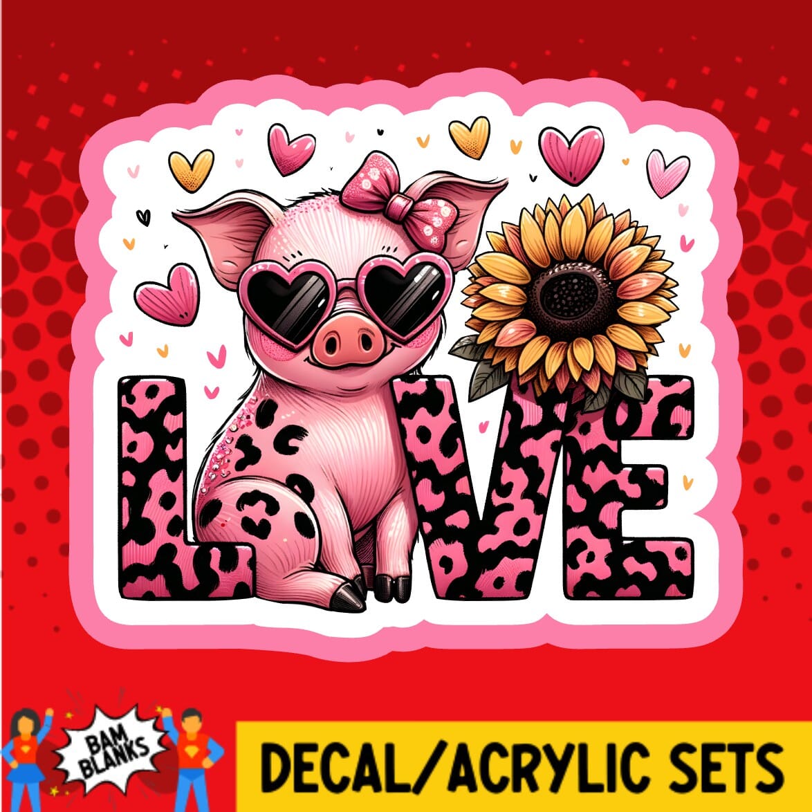 Love Pig - DECAL AND ACRYLIC SHAPE #DA01806