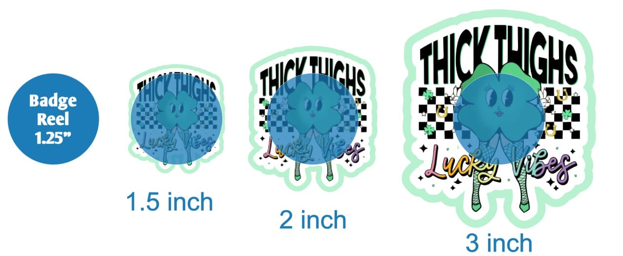 Lucky Vibes Thick Thighs - DECAL AND ACRYLIC SHAPE #DA01892