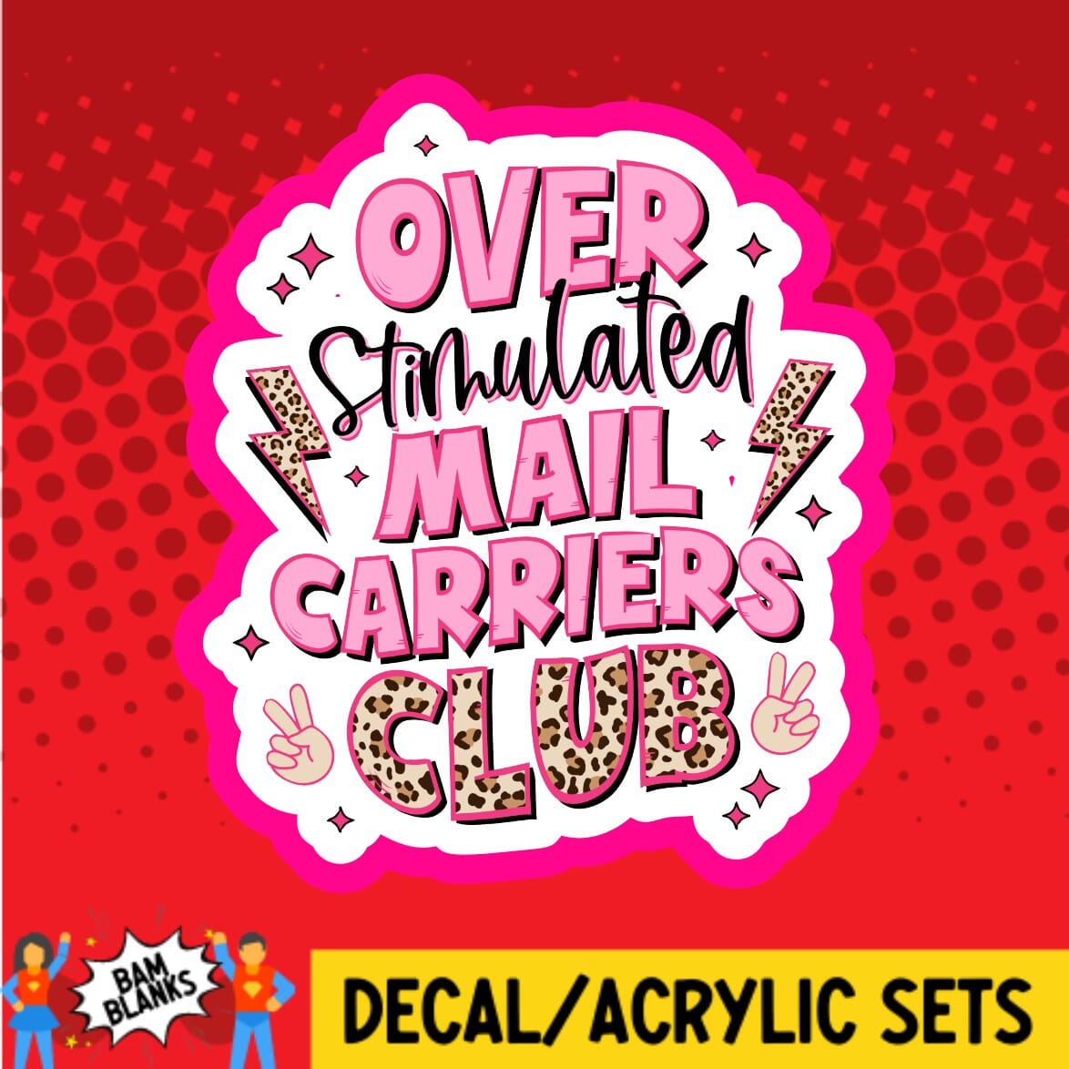 Mail Script Decal Ribtable Overstimulated Mail Carriers Club - DECAL AND ACRYLIC SHAPE #DA01963 ...