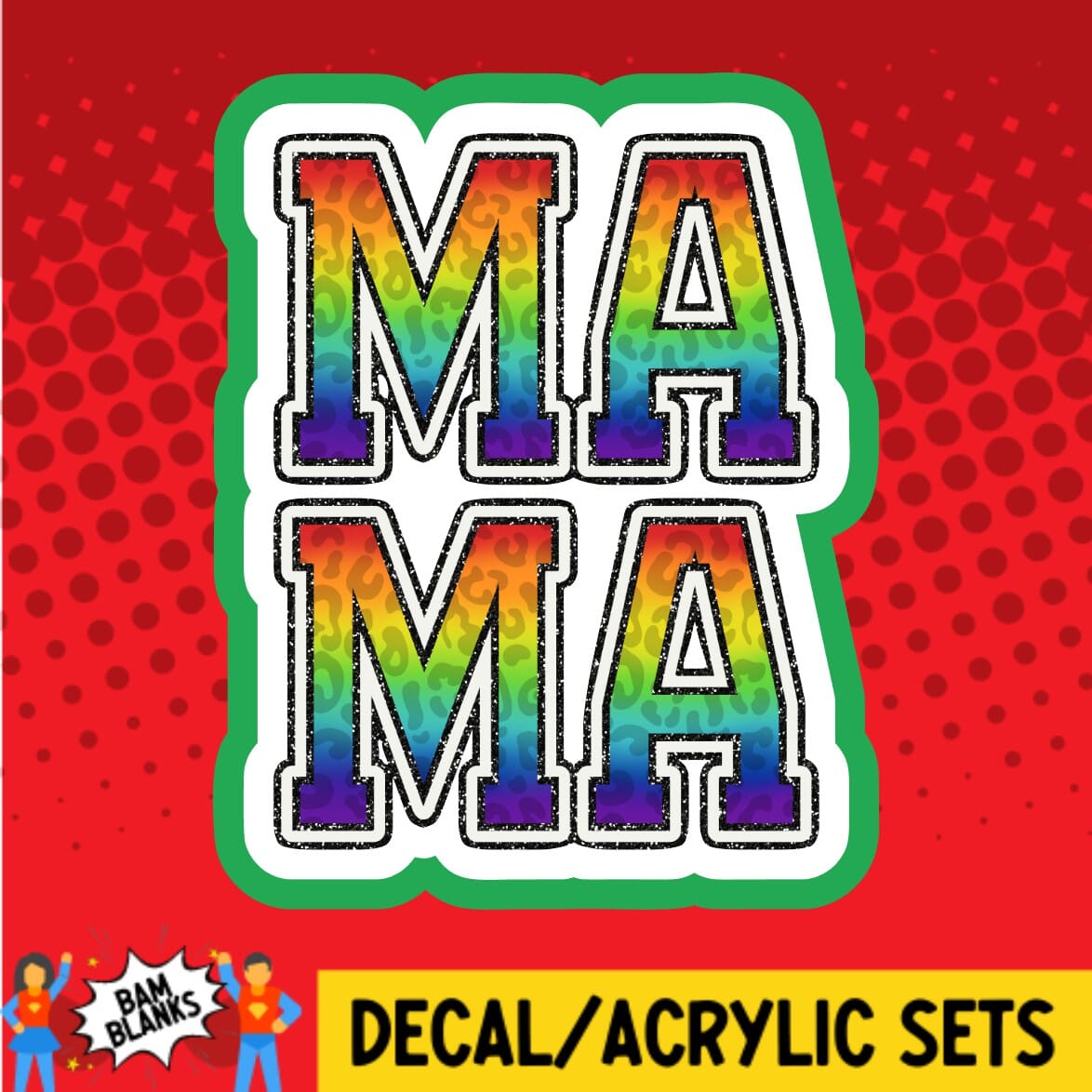 Rainbow Mama - DECAL AND ACRYLIC SHAPE #DA01932 – BAM Blanks and More