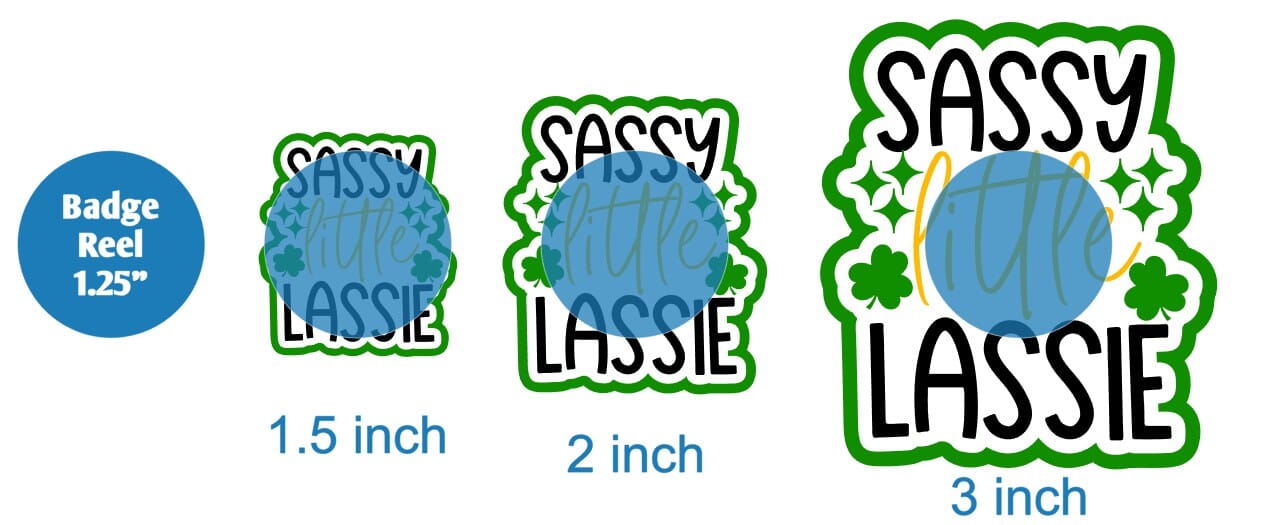 Sassy Little Lassie - DECAL AND ACRYLIC SHAPE #DA01766