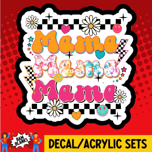 Spring Mama Mama Mama - DECAL AND ACRYLIC SHAPE #DA01939
