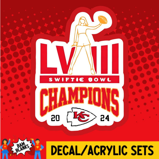 Swiftie Bowl Champs - DECAL AND ACRYLIC SHAPE #DA02065