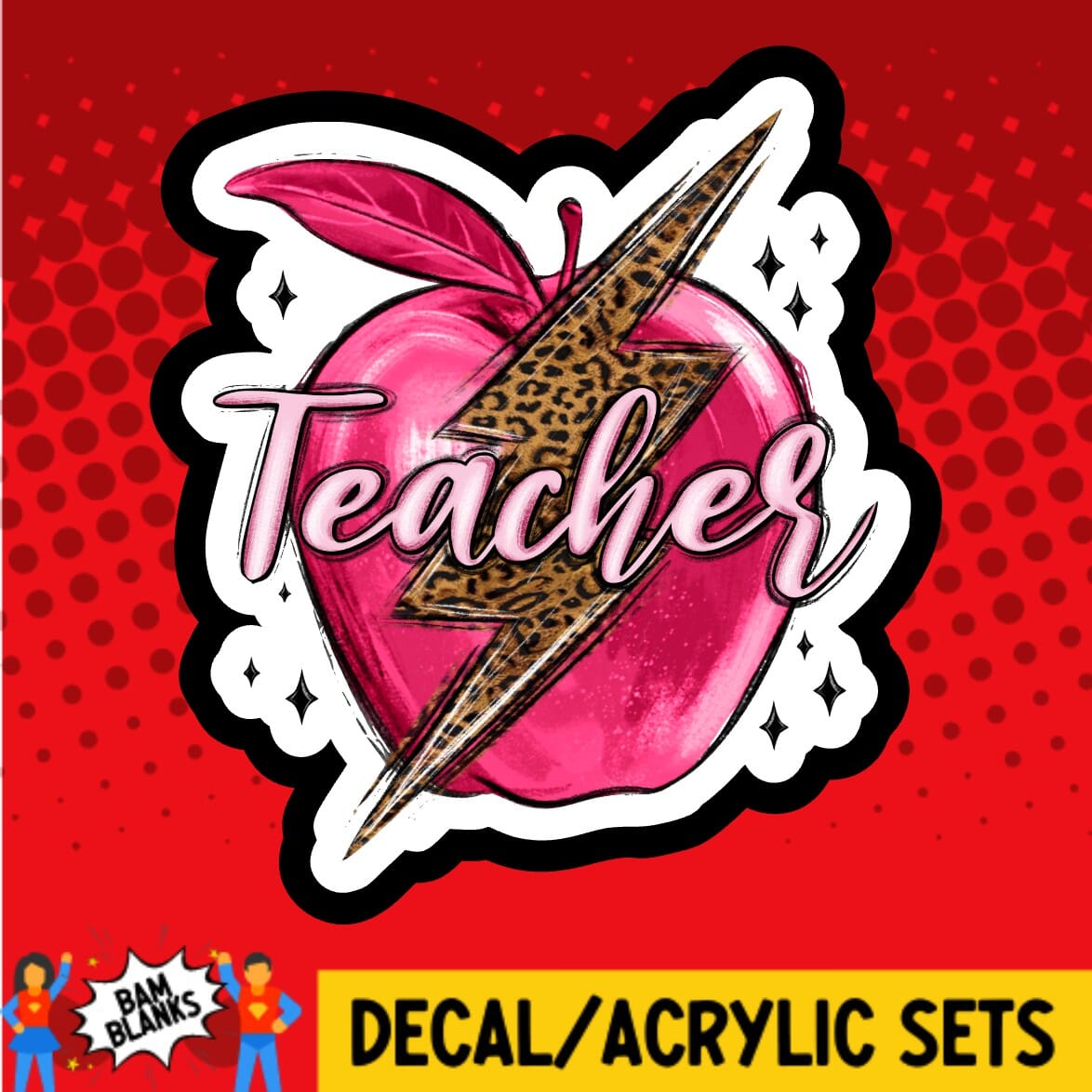 Teacher Lightning Valentines - DECAL AND ACRYLIC SHAPE #DA01872