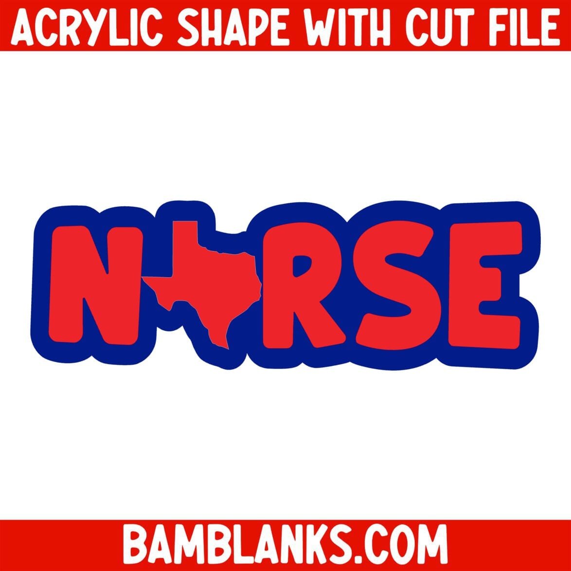 Texas Nurse - Acrylic Shape #147