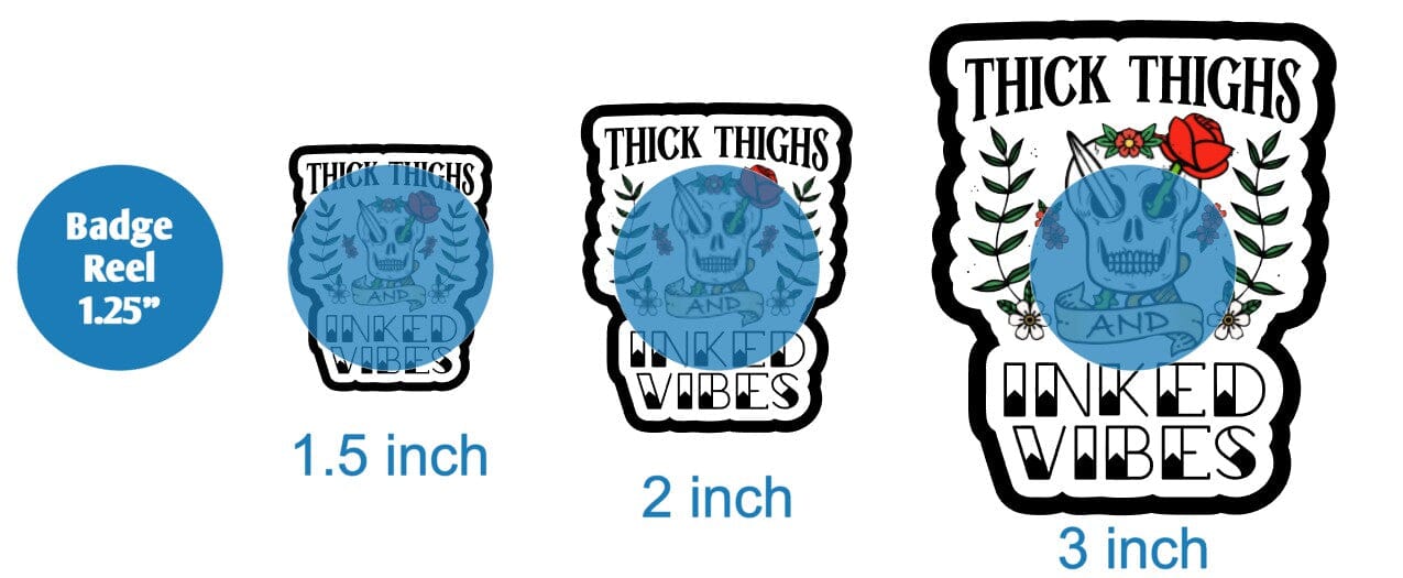 Thick Thighs and Inked Vibes - DECAL AND ACRYLIC SHAPE #DA01902