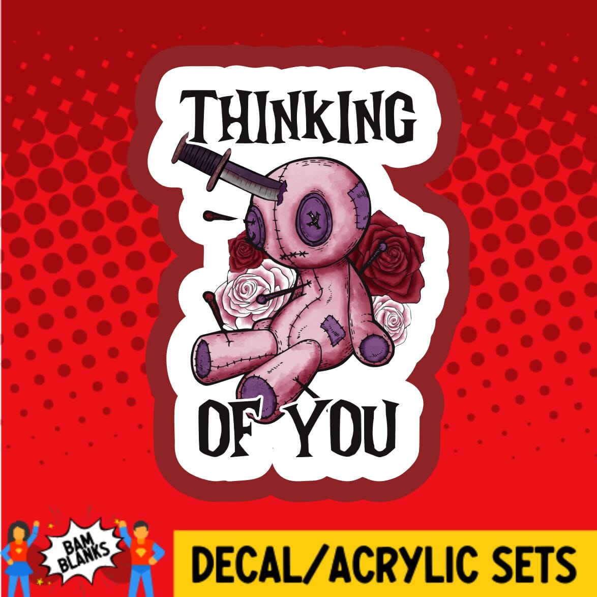 Thinking of You Voodoo - DECAL AND ACRYLIC SHAPE #DA01754