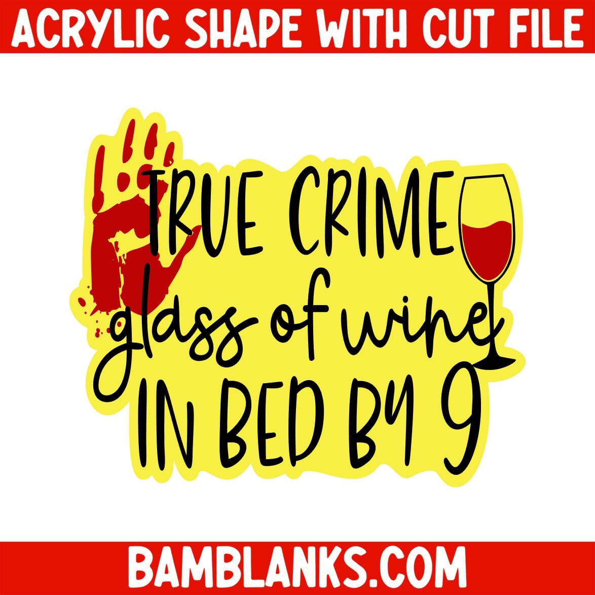 True Crime - Acrylic Shape #975
