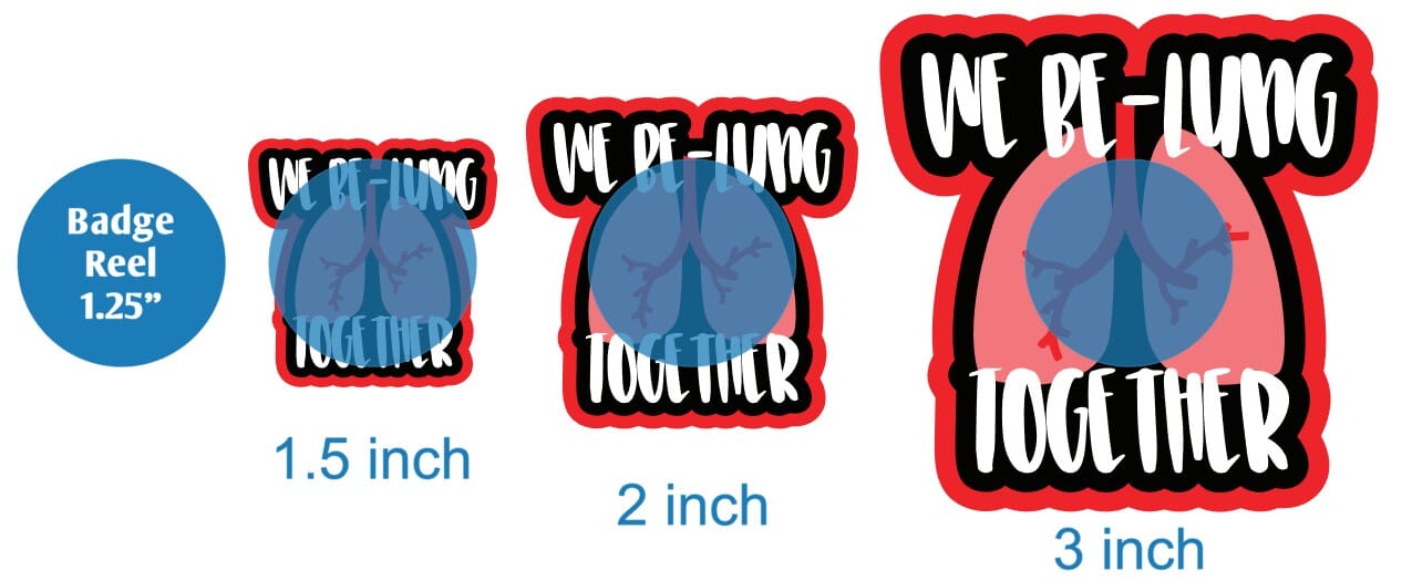 We Be-Lung Together - Acrylic Shape #1946