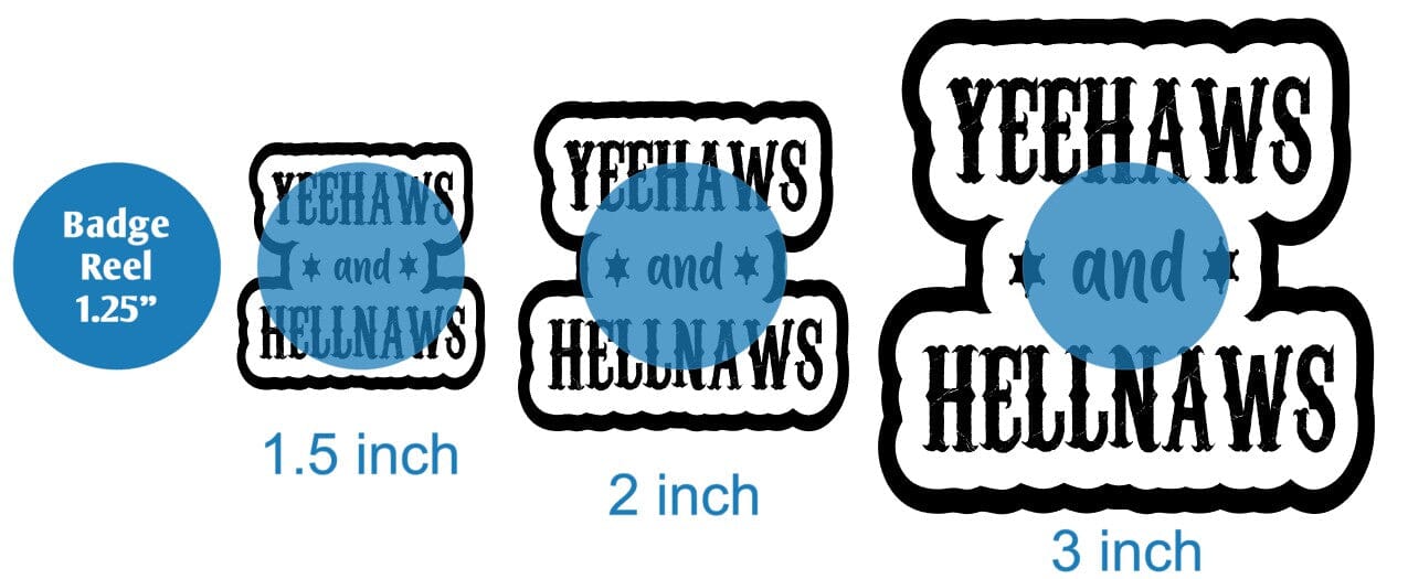 Yeehaws and Hellnaws - DECAL AND ACRYLIC SHAPE #DA02122